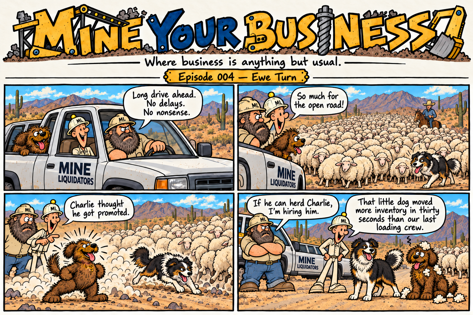Mine Your Business Episode 004, Ewe Turn, featuring Wade, Dop, Charlie Dog, a sheepdog, and a flock of sheep.